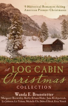 A Log Cabin Christmas by Liz Johnson