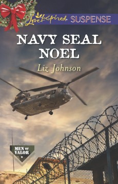 Navy SEAL Noel by Liz Johnson